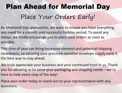 Plan Ahead for Memorial Day! Place Your Orders Early!