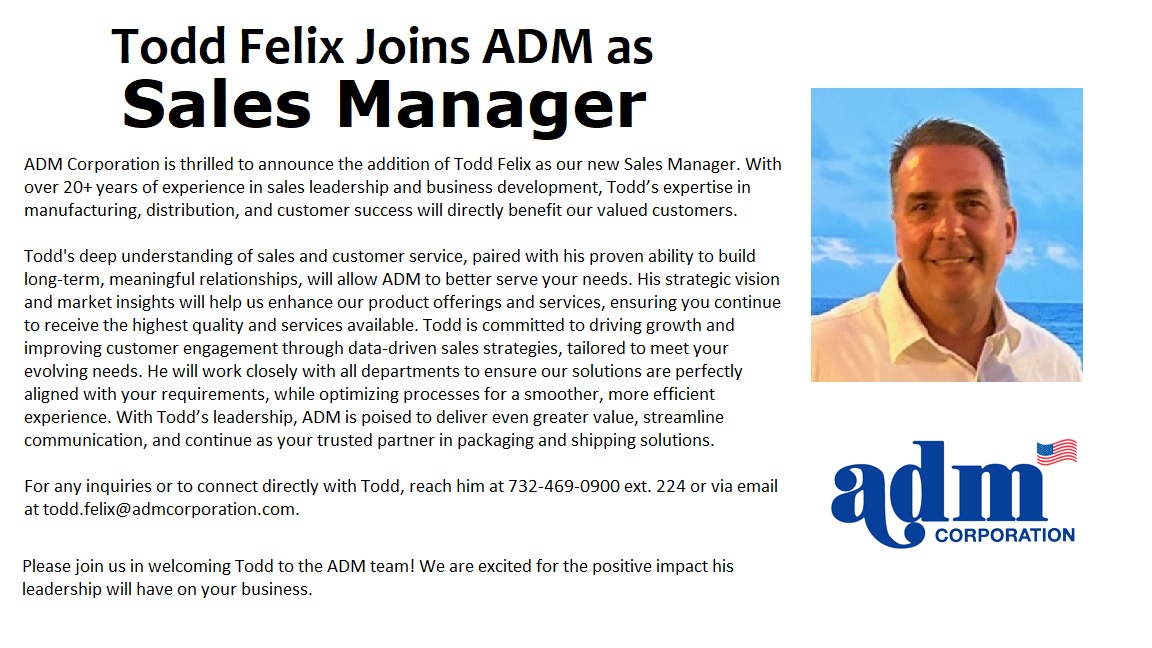 Todd Felix Joins ADM as Sales Manager